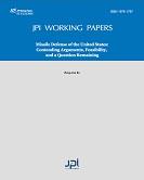 Missile Defense of the United States: Contending Arguments, Feasibility, and a Question Remaining