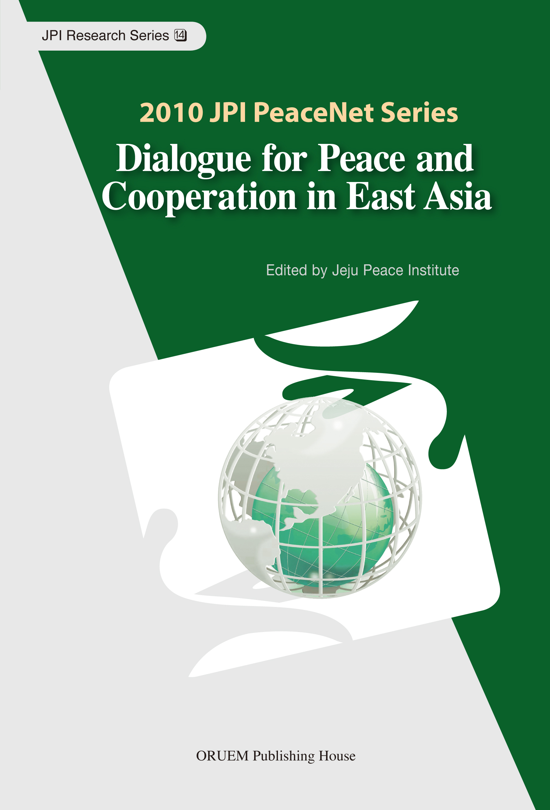 2010 Dialogue for Peace and Cooperation in East Asia